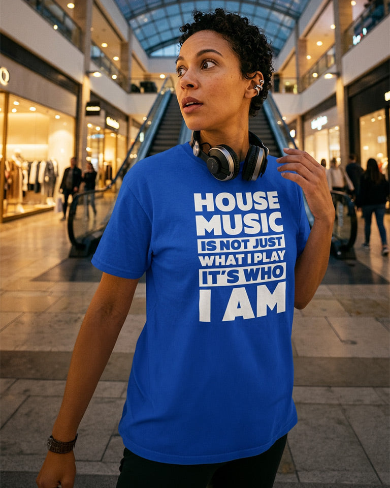 House Music Is Not Just What I Play - Classic Tee